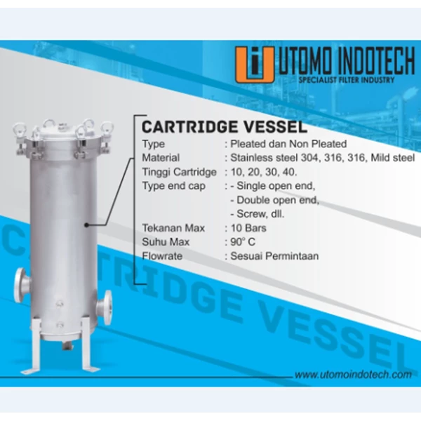 Cartridge Vessel Custom by order Stainless Steel 